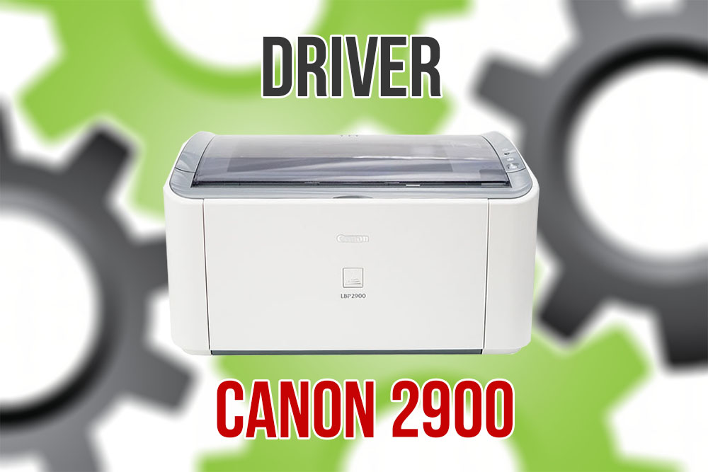 Driver Canon 2900